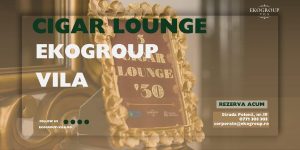 Evenimente Exclusive în Cigar Lounge: O Experiență Interbelică de Excepție pentru Profesioniști și Creativi
