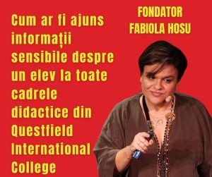 Cum ar fi ajuns informații sensibile despre un elev la toate cadrele didactice din Questfield International College