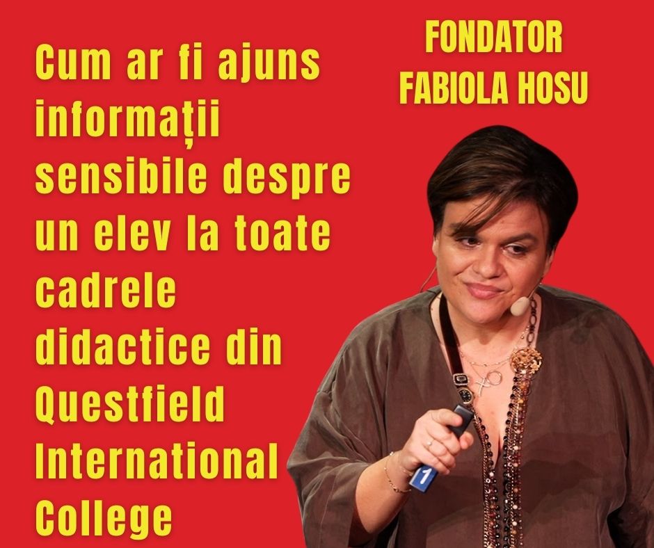 Cum ar fi ajuns informații sensibile despre un elev la toate cadrele didactice din Questfield International College 1 Cum ar fi ajuns informații sensibile despre un elev la toate cadrele didactice din Questfield International College